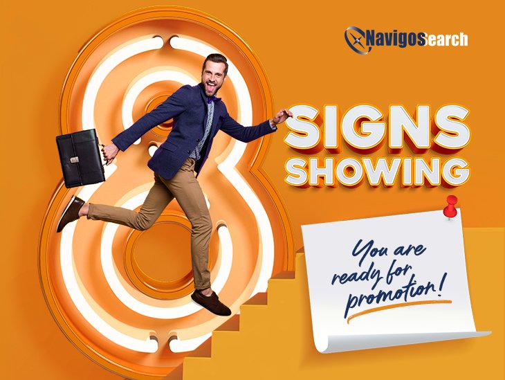 08 Signs Showing That You Are Ready For Promotion