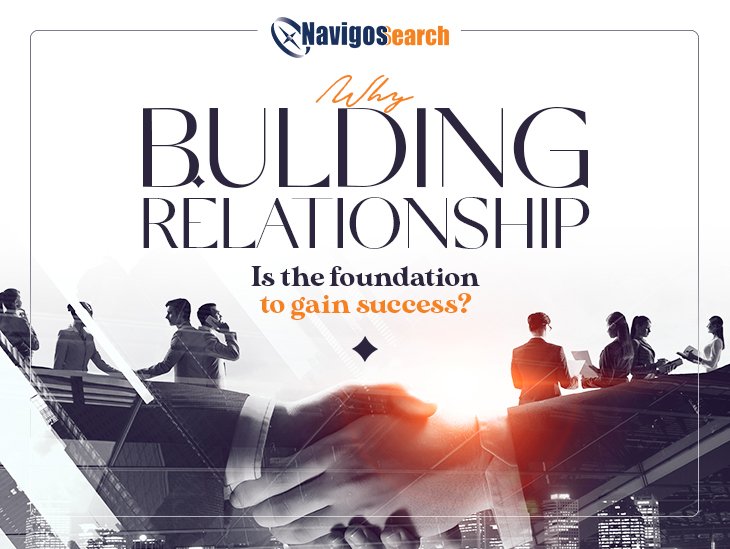 Building Strong Relationship To Gain Success